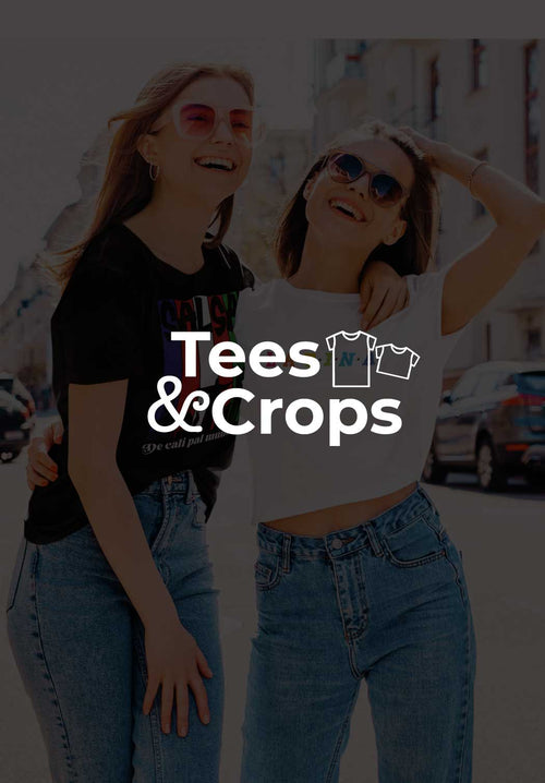 Tees & Crops