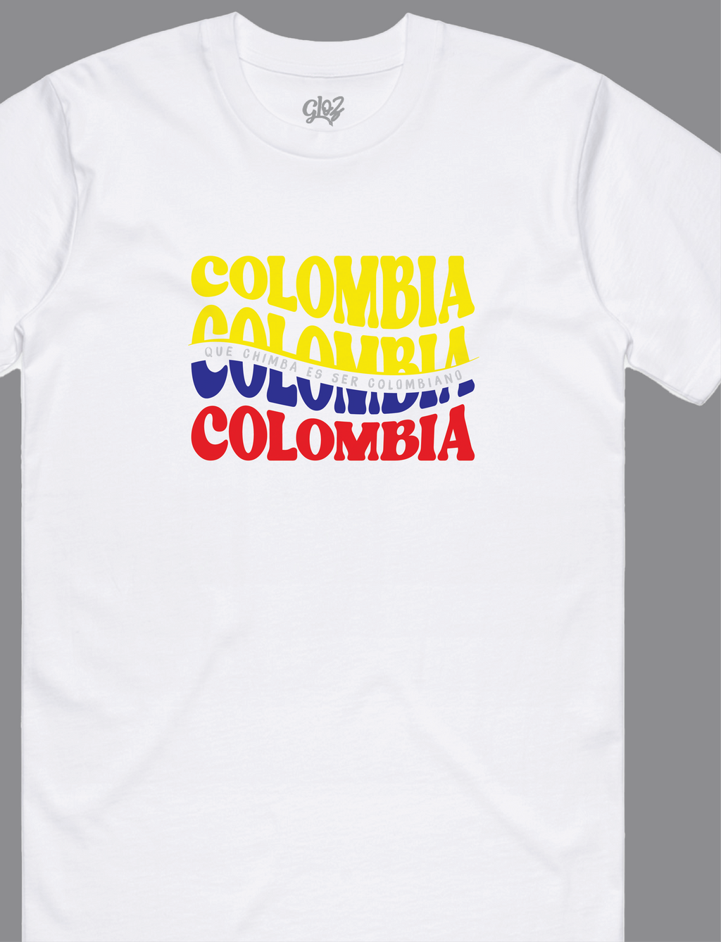 Que Chimba Ser Colombiano